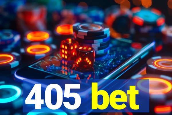 405 bet